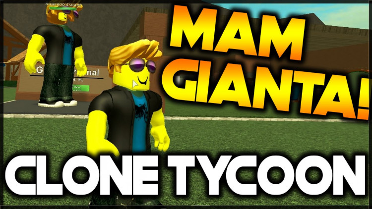 Mam Vlastniho Gianta Clone Tycoon 2 Roblox 7 Youtuberi Tv