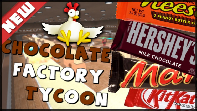 Moje Tovarna Na Cokoladu Chocolate Factory Tycoon Roblox 30 Youtuberi Tv - chocolate tycoon tycoon tycoon tycoon roblox